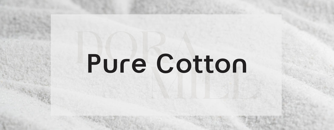 Pure Cotton